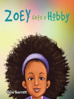 cover image of Zoey Gets a Hobby
